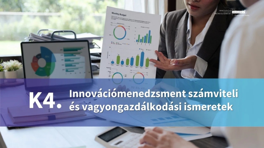 Innovációmenedzsment számviteli és vagyongazdálkodási ismeretek