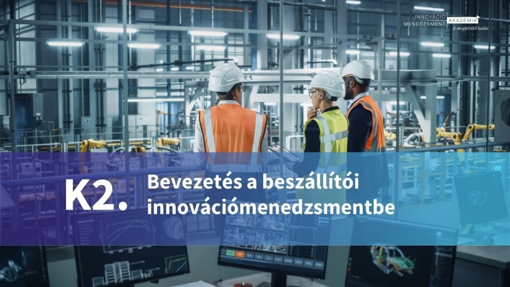 Bevezetés a beszállítói innovációmenedzsmentbe